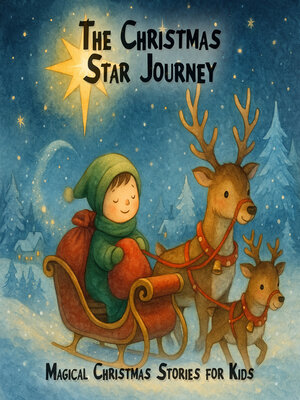 cover image of Magical Christmas Stories for Kids, the Christmas Star Journey (unabridged)